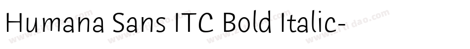 Humana Sans ITC Bold Italic字体转换